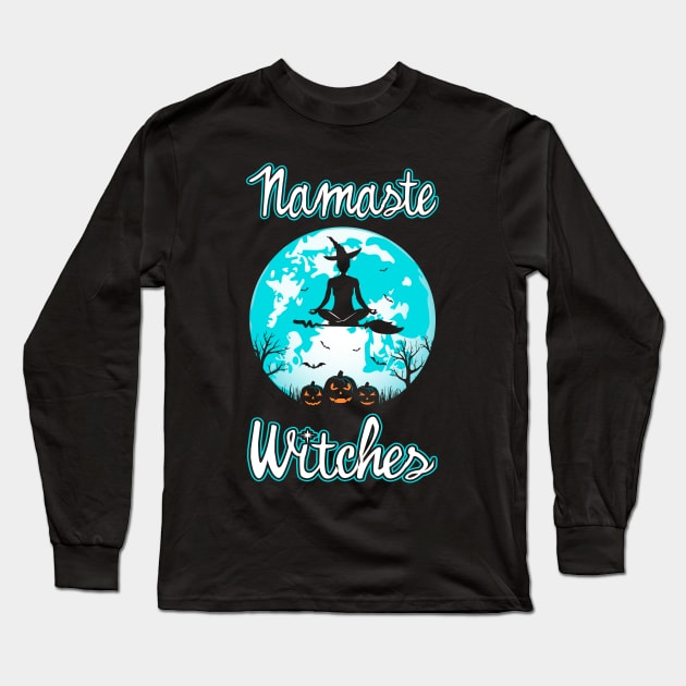 Namaste Witches Long Sleeve T-Shirt by KsuAnn